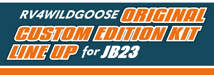 RV4Wildgoose Original Custom Edition Kit Line up for JB23